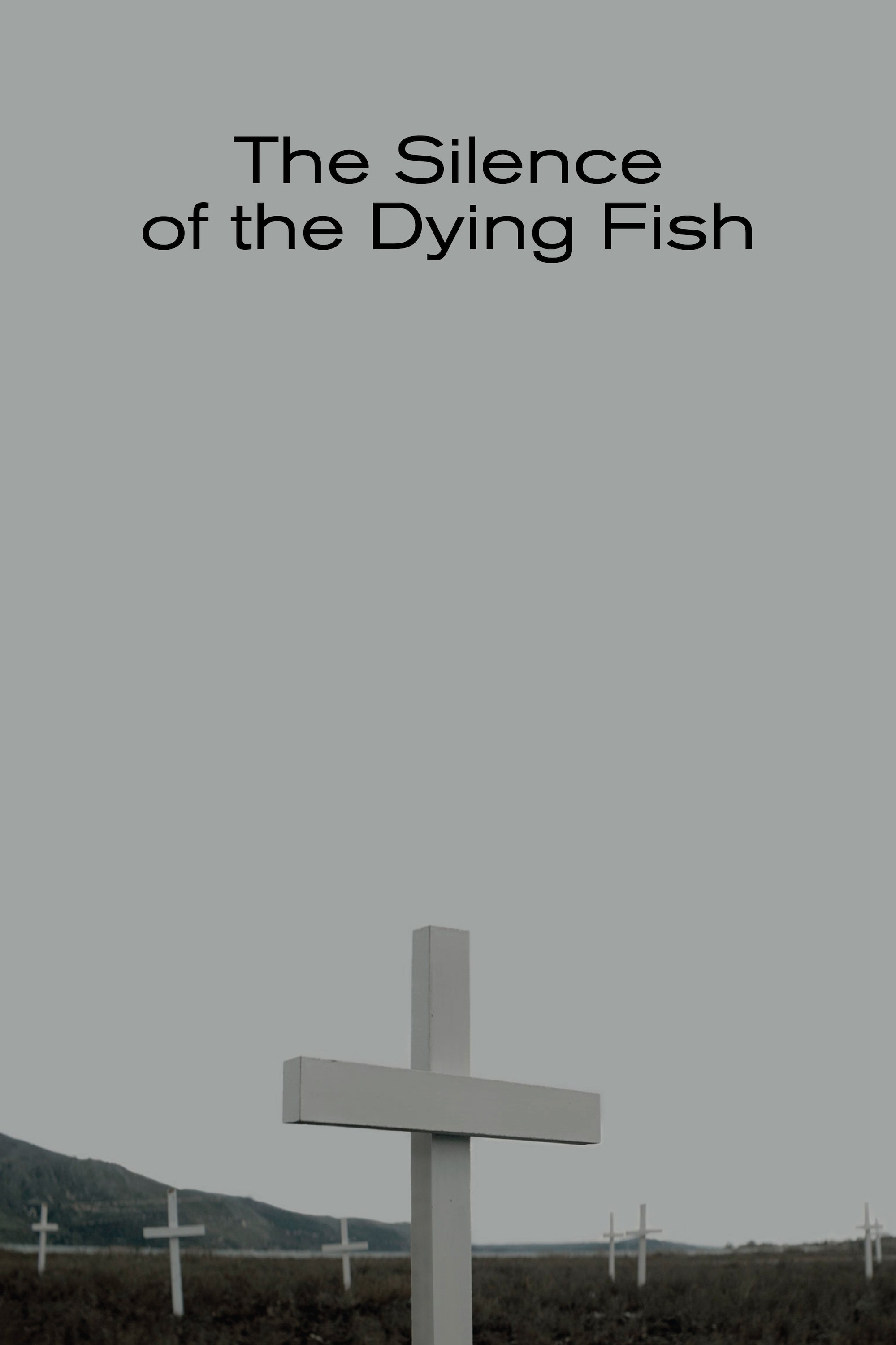 The Silence of the Dying Fish photo