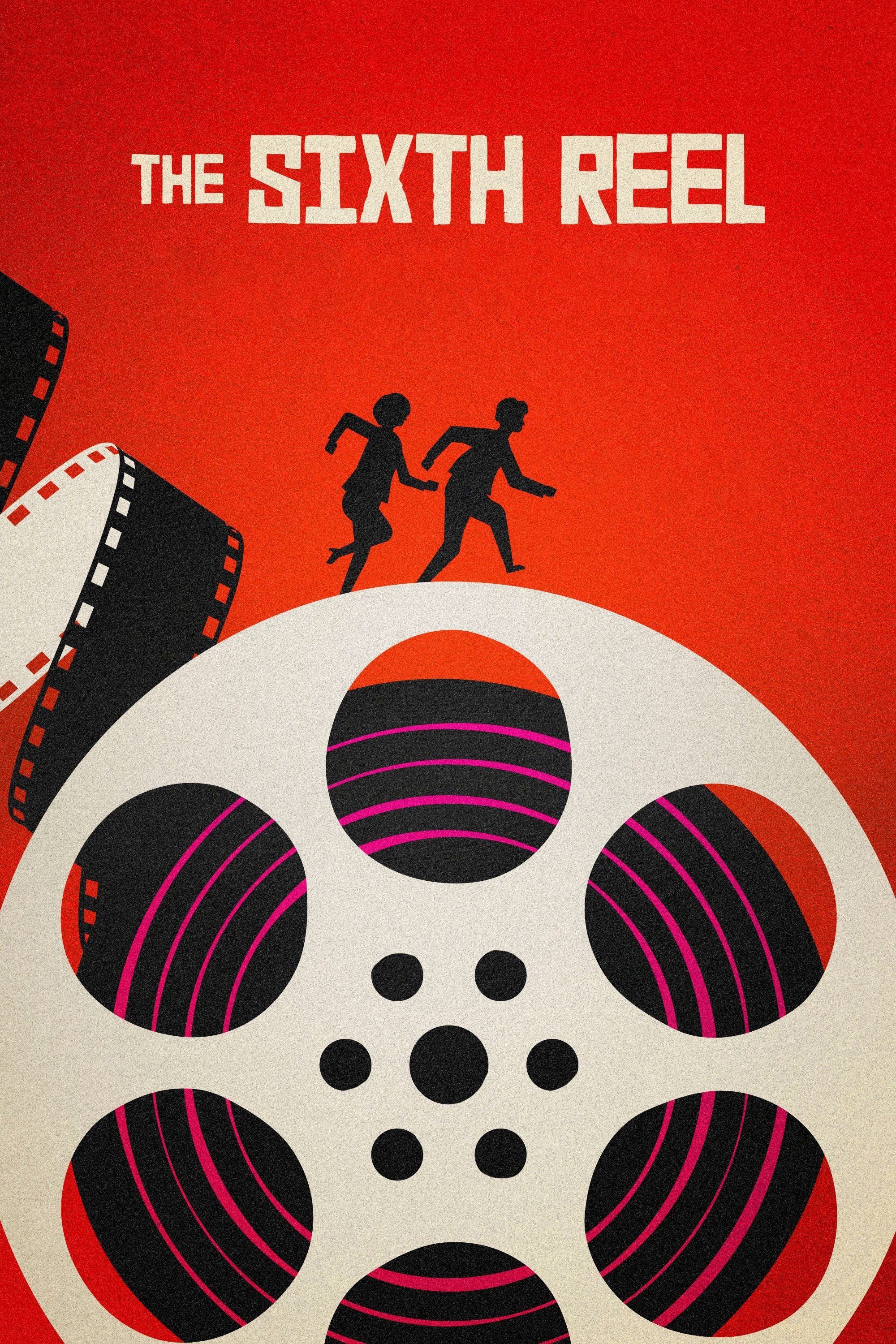 The Sixth Reel photo