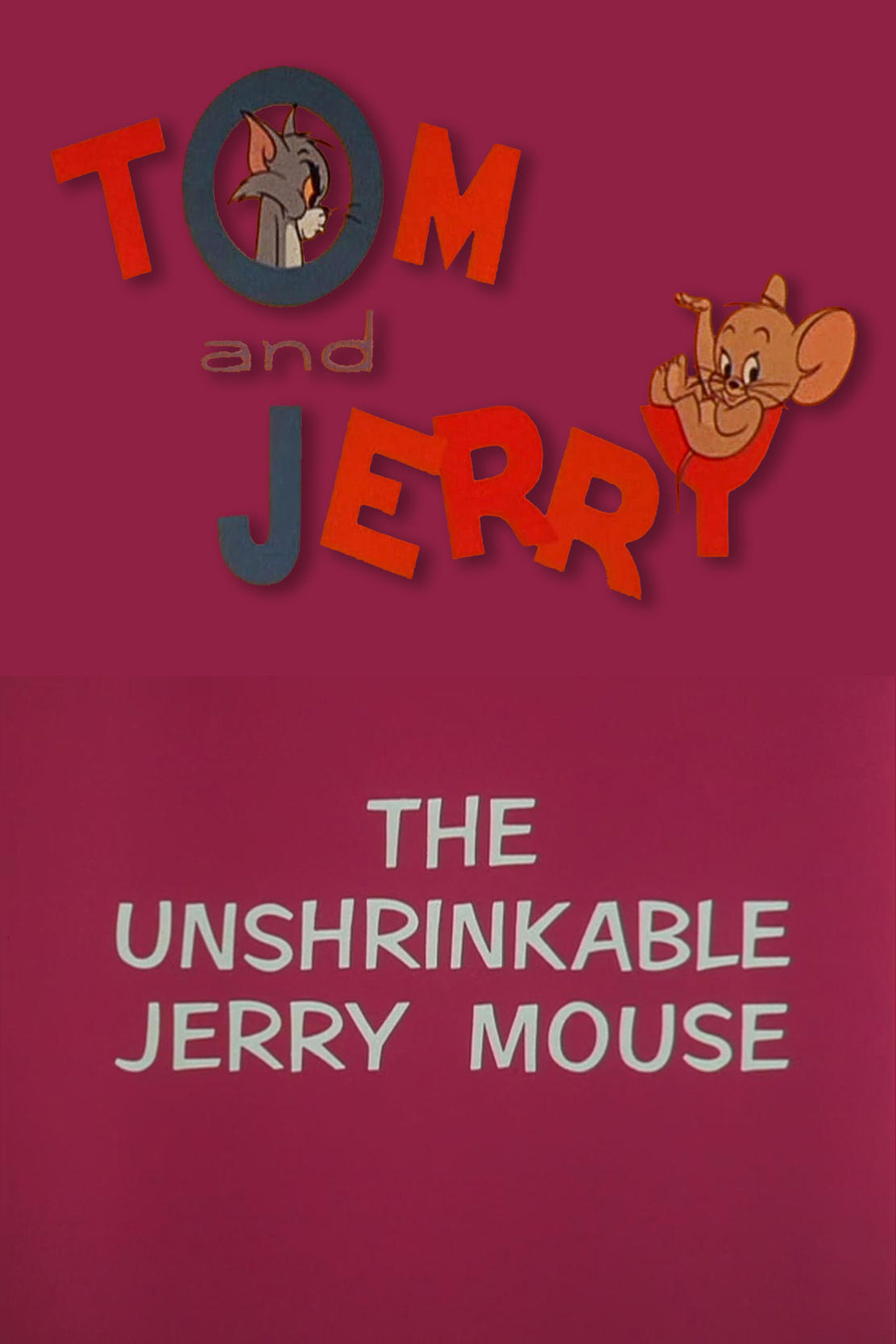 The Unshrinkable Jerry Mouse photo