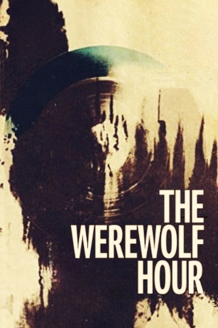 The Werewolf Hour photo