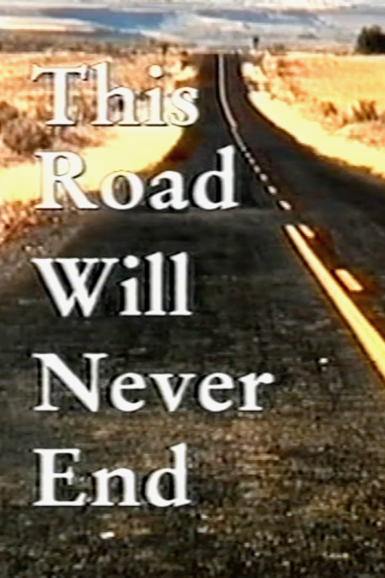 This Road Will Never End photo
