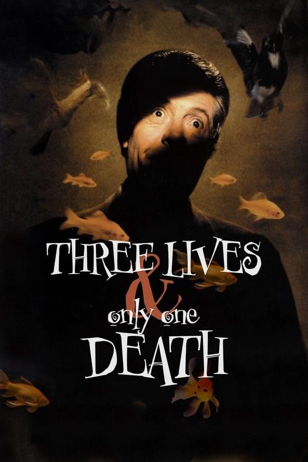 Three Lives and Only One Death photo