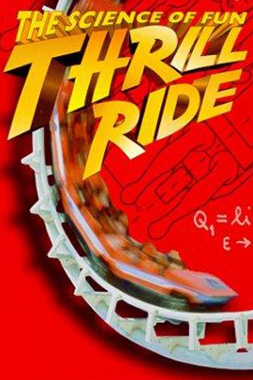 Thrill Ride: The Science of Fun photo