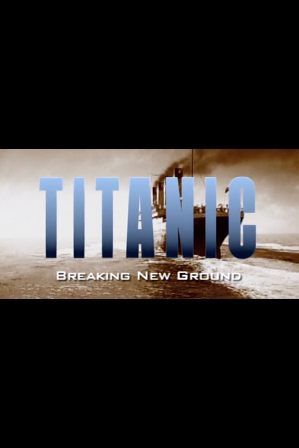 Titanic: Breaking New Ground photo