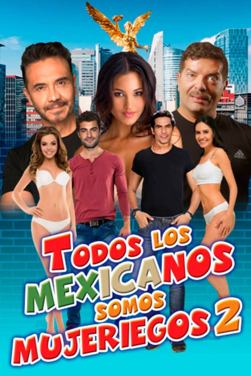 Todos los mexicanos somos mujeriegos 2 photo