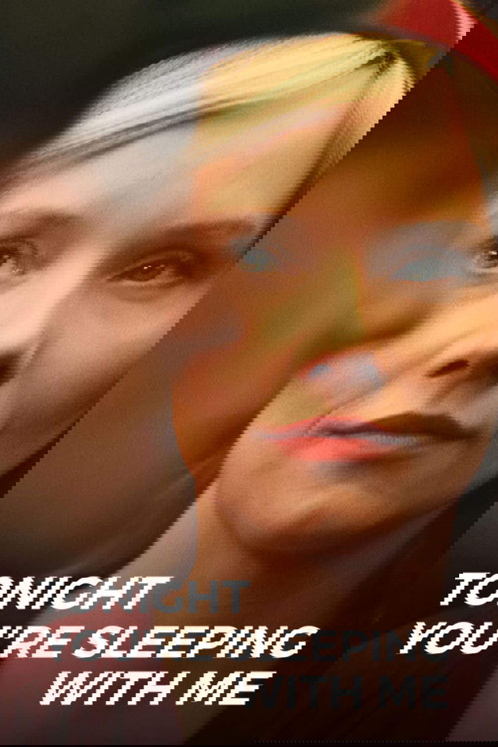 Tonight You're Sleeping with Me photo