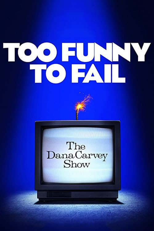 Too Funny to Fail: The Life & Death of The Dana Carvey Show photo