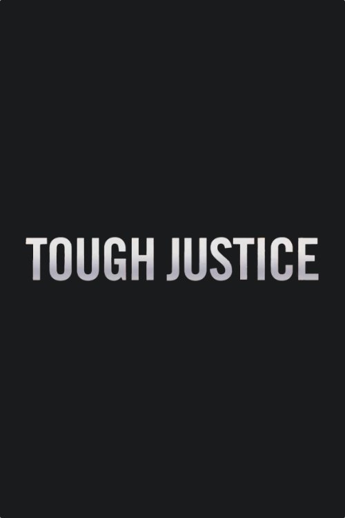 Tough Justice photo