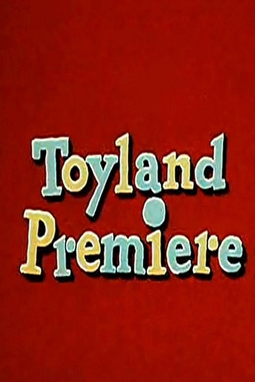 Toyland Premiere photo