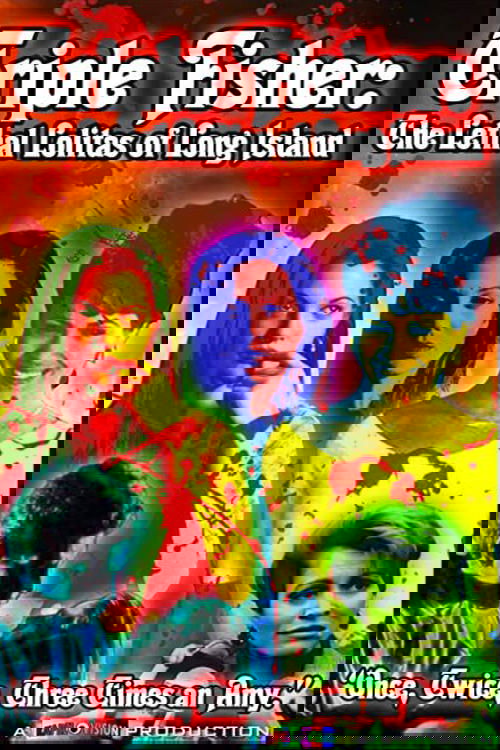 Triple Fisher: The Lethal Lolitas of Long Island photo