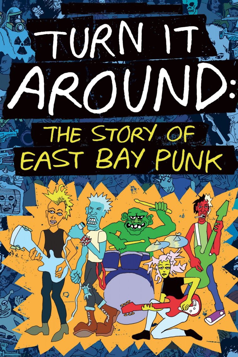 Turn It Around: The Story of East Bay Punk photo