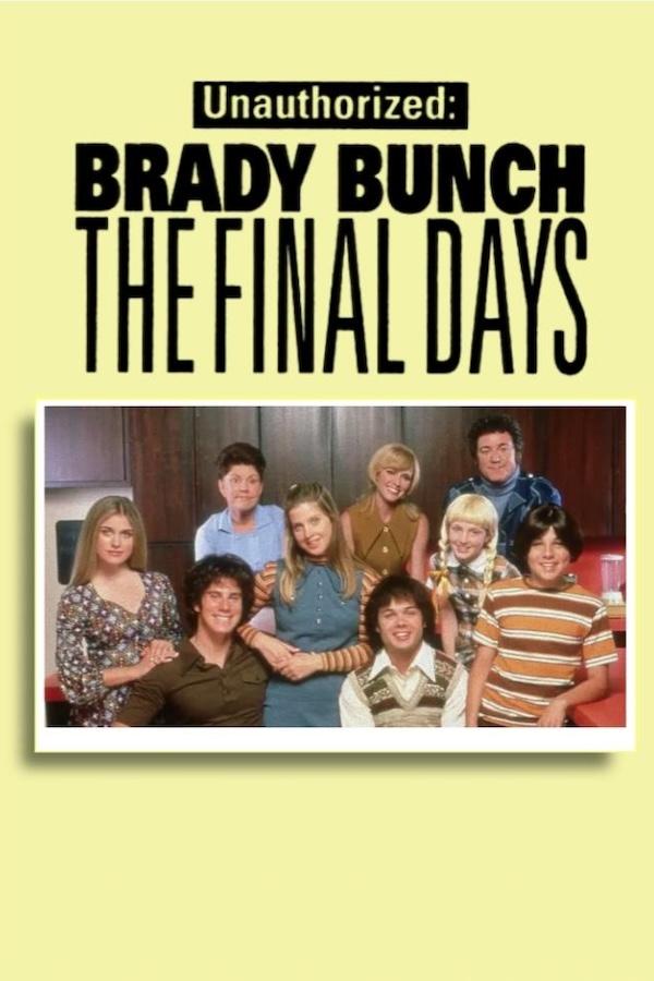 Unauthorized Brady Bunch: The Final Days photo