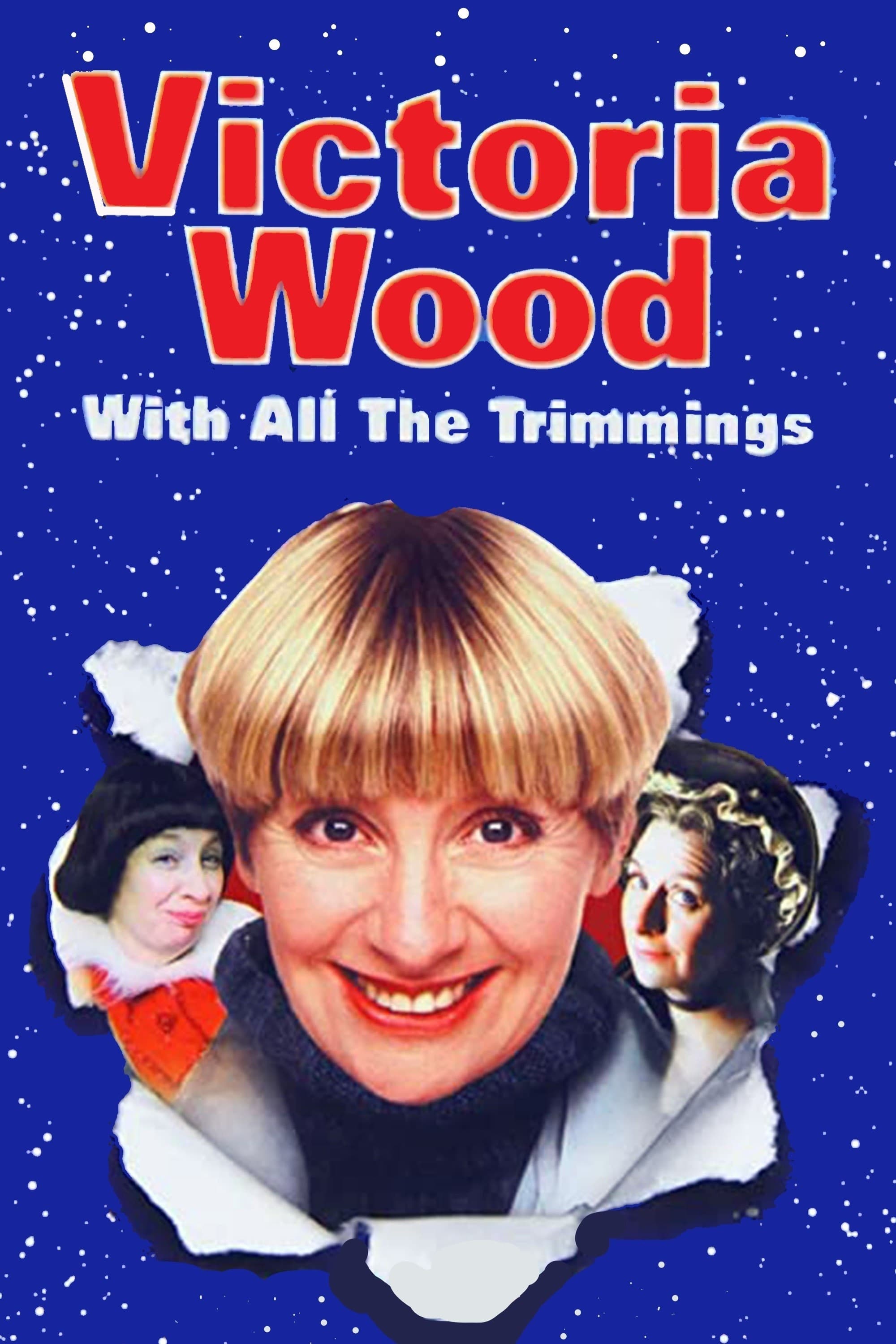 Victoria Wood with All the Trimmings photo