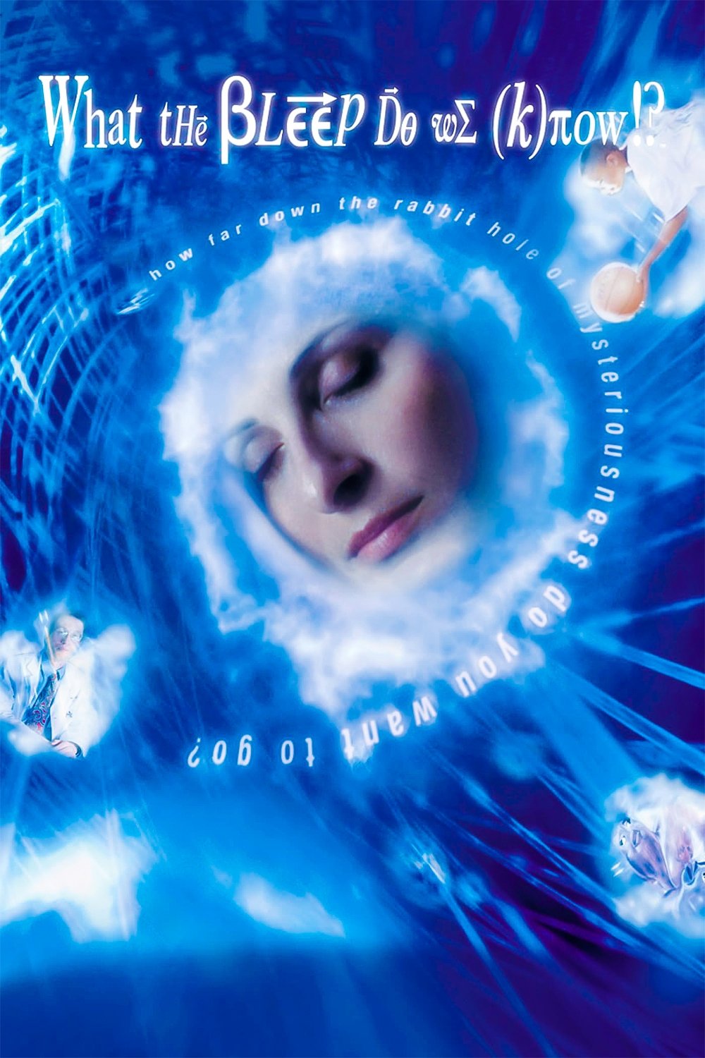 What the #$*! Do We (K)now!? photo