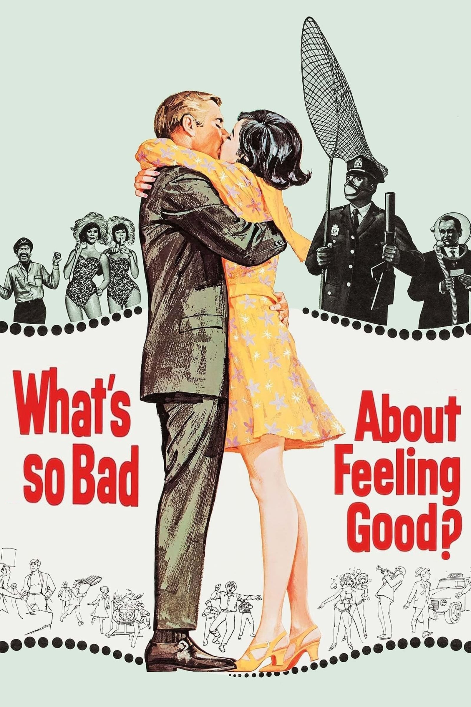 What's So Bad About Feeling Good? photo