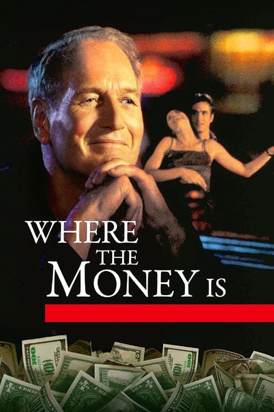 Where the Money Is photo