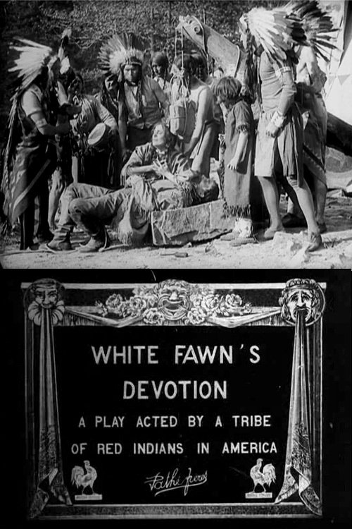 White Fawn's Devotion: A Play Acted by a Tribe of Red Indians in America photo