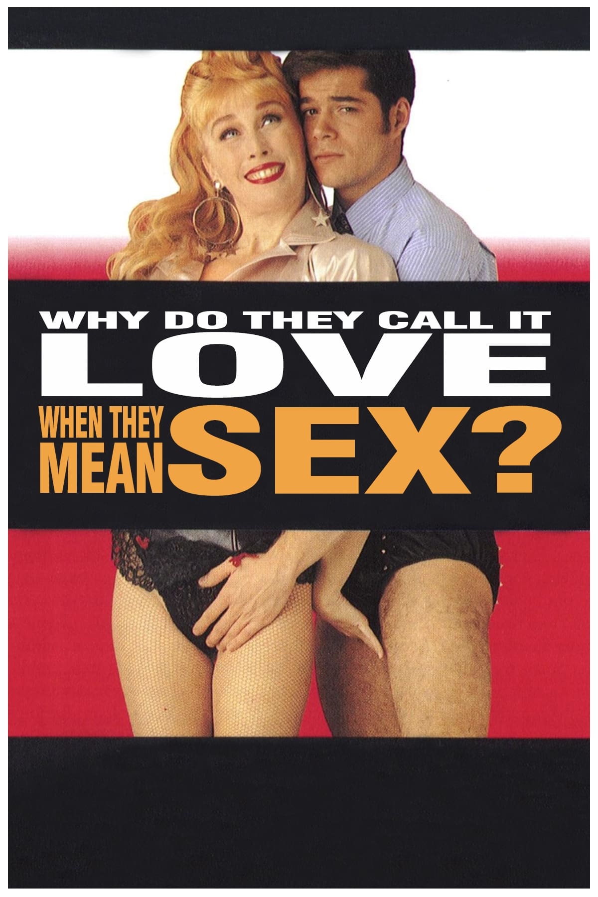 Why Do They Call It Love When They Mean Sex? photo