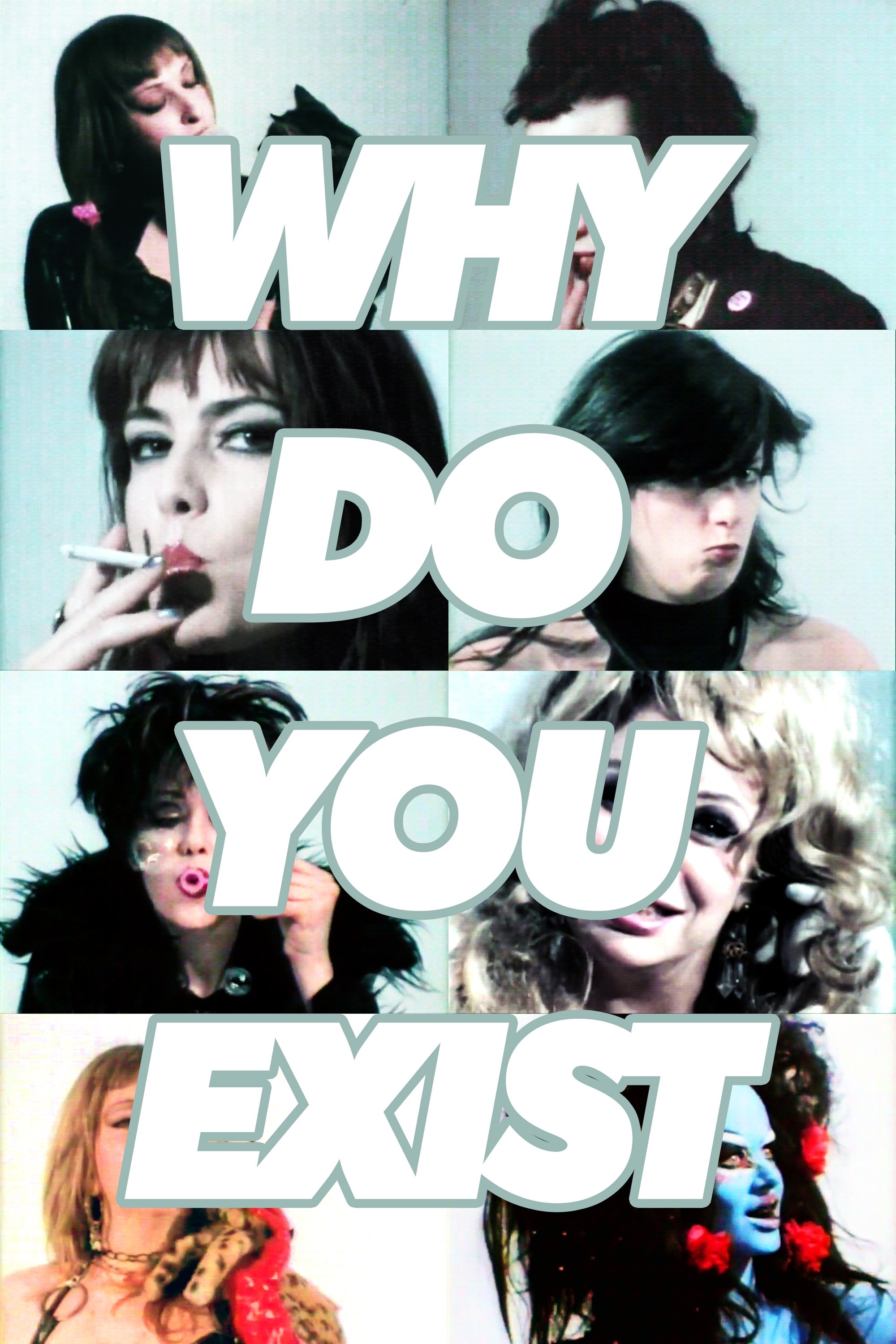 Why Do You Exist? photo