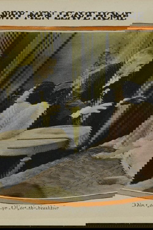 Why Men Leave Home photo