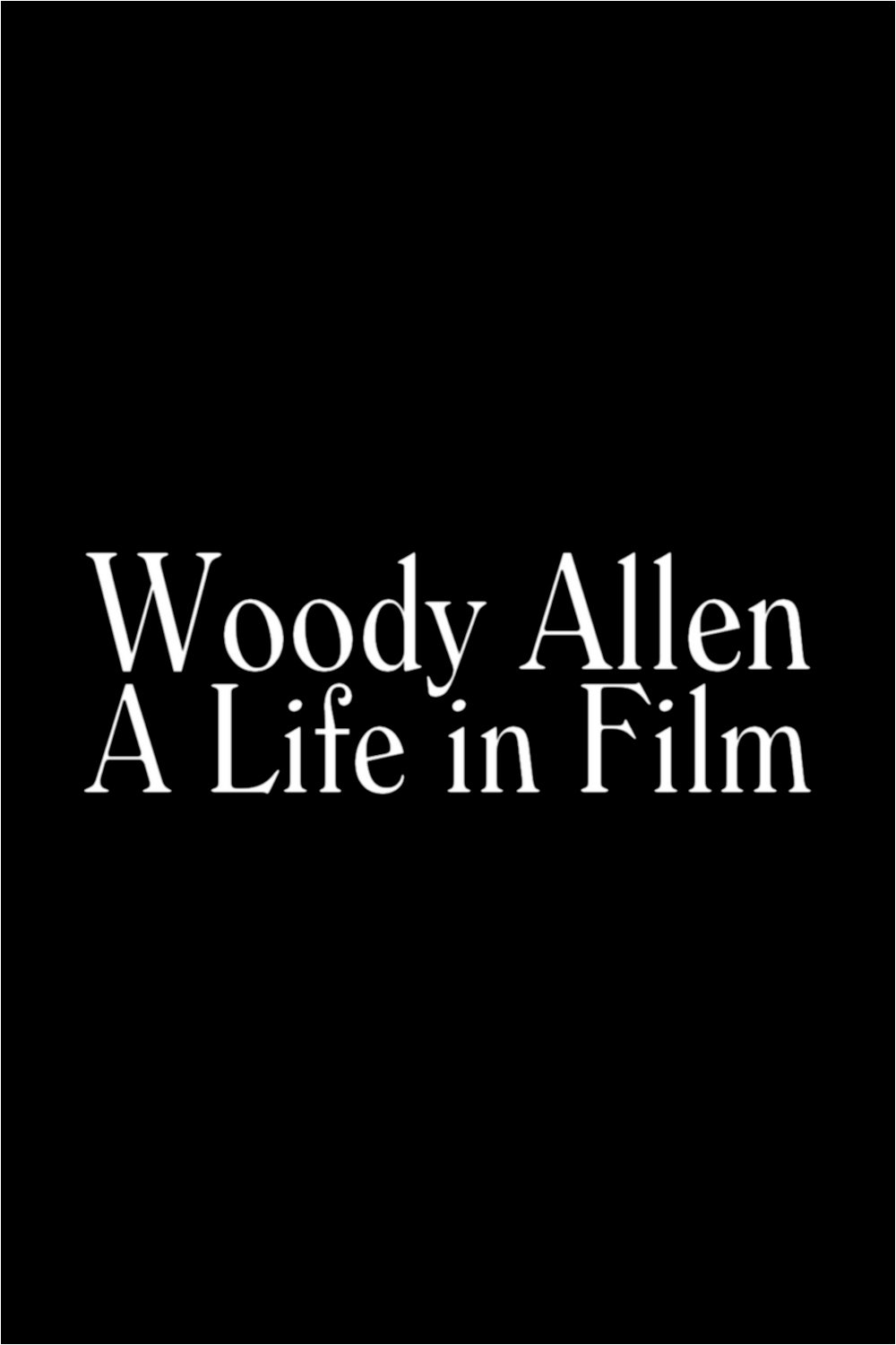 Woody Allen: A Life in Film photo